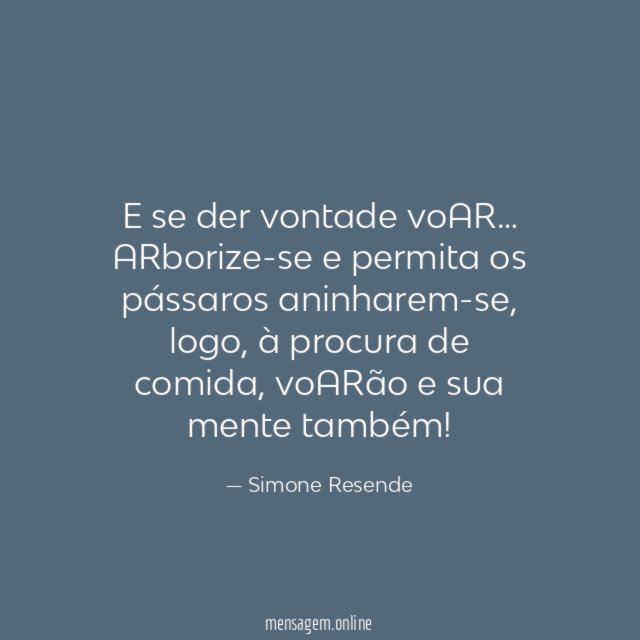 E se der vontade voAR
