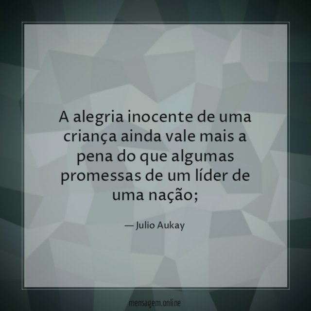 A alegria inocente de uma criança ainda vale