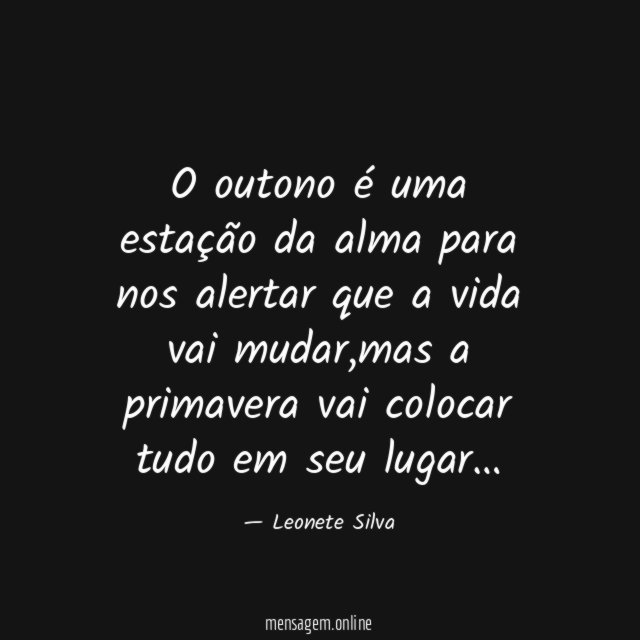 O outono é uma estação da alma para