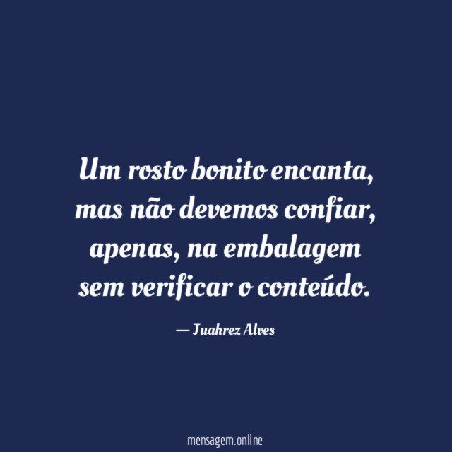 Um rosto bonito encanta