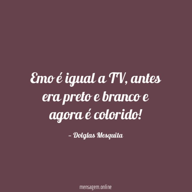Emo é igual a TV