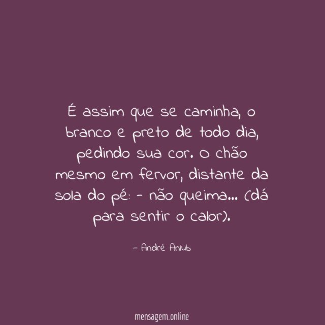 É assim que se caminha