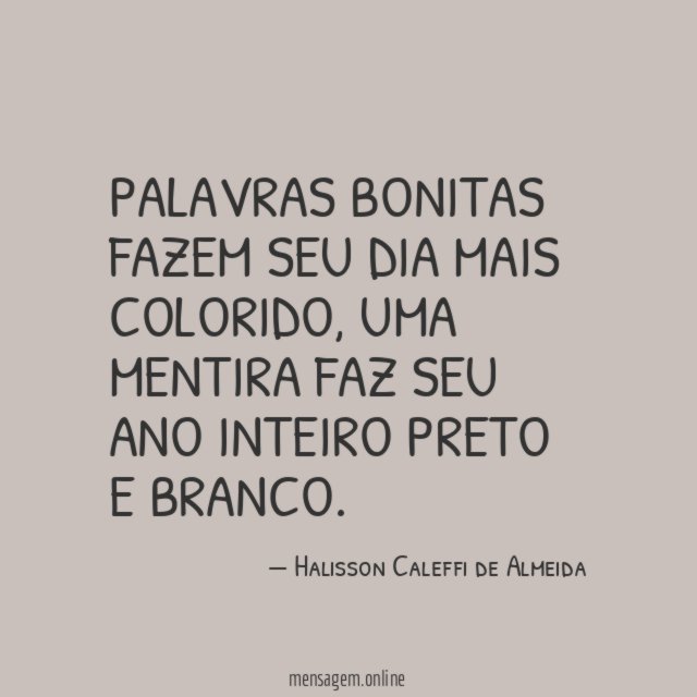 Palavras bonitas fazem seu dia mais colorido