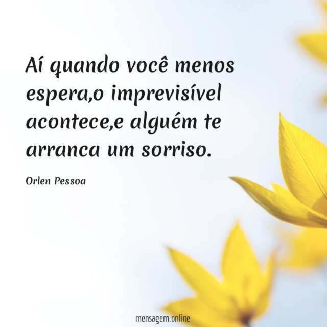 Aí quando você menos espera