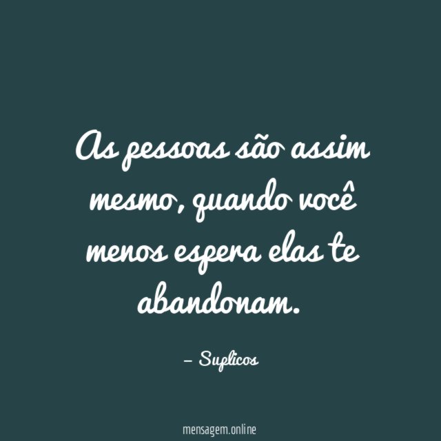 As pessoas são assim mesmo