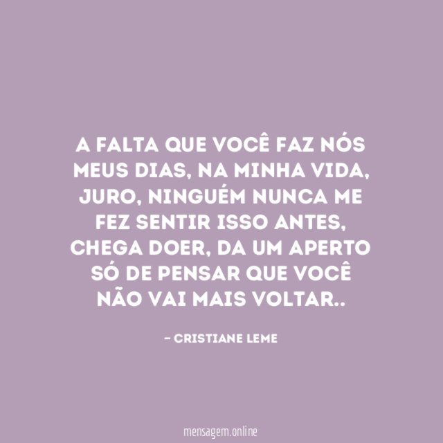 A falta que você faz nós meus dias