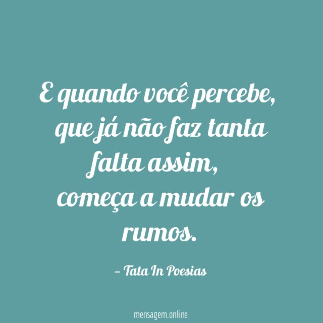 E quando você percebe
