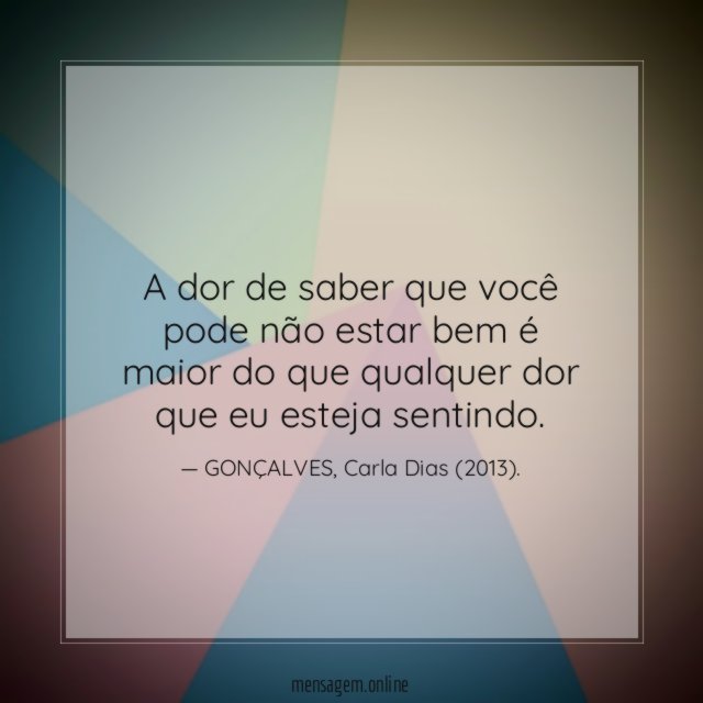 A dor de saber que você pode não