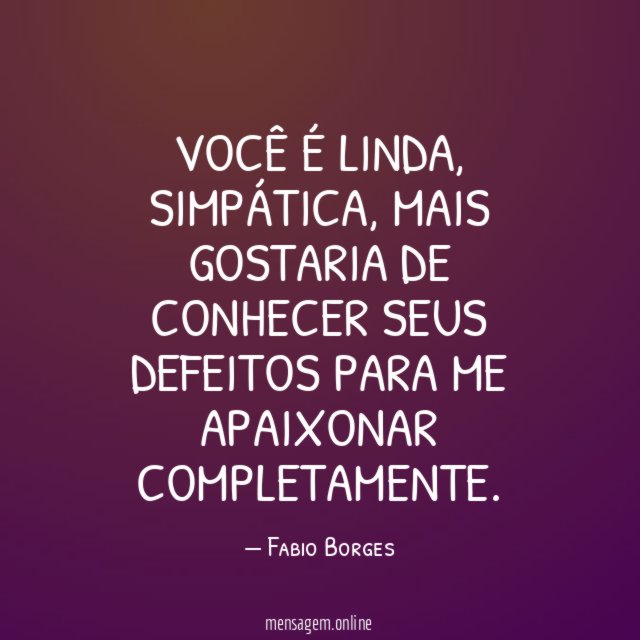 Você é linda