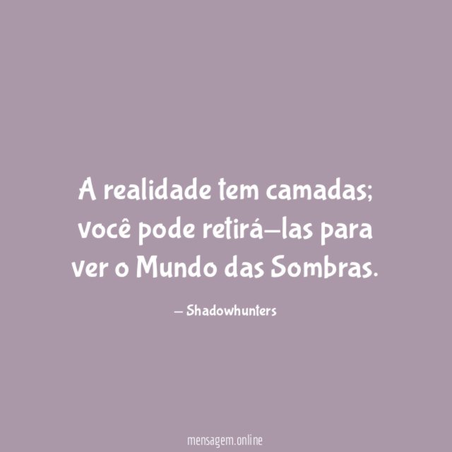 A realidade tem camadas