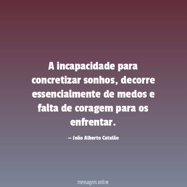 A incapacidade para concretizar sonhos