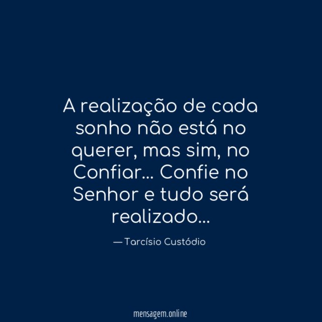A realização de cada sonho não está no querer