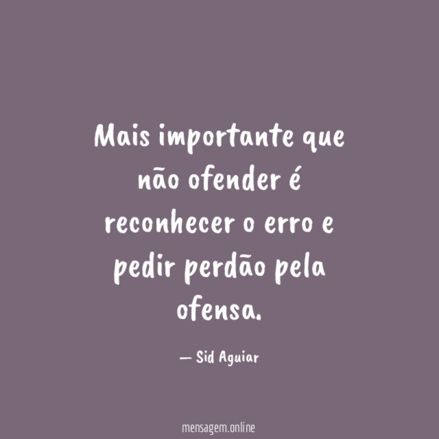 Mais importante que não ofender é reconhecer