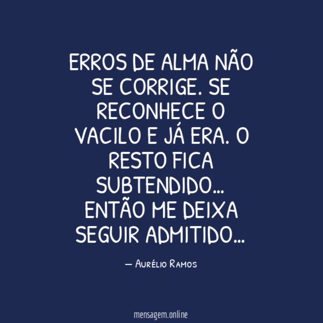 Erros de alma não se corrige