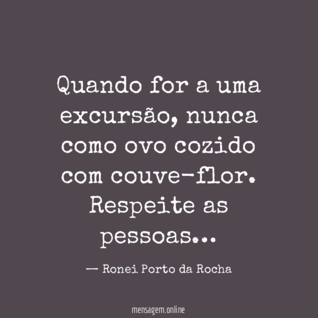 Quando for a uma excursão