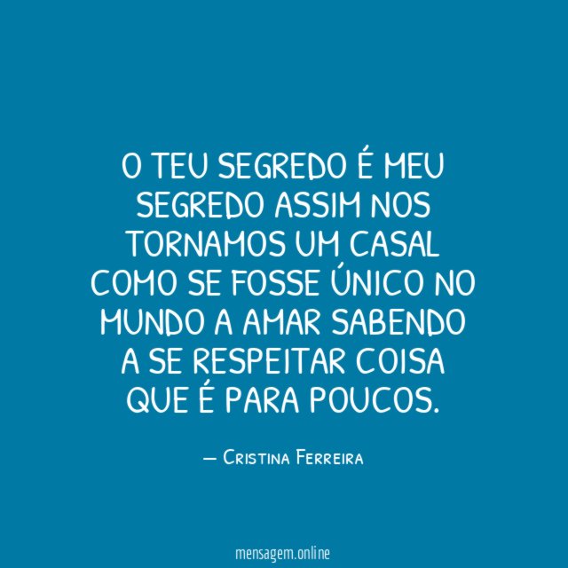 O teu segredo é meu segredo assim nos