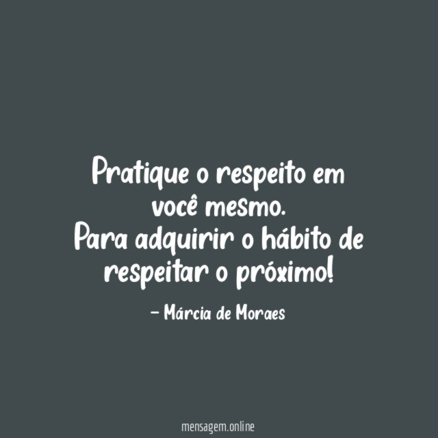 Pratique o respeito em você mesmo