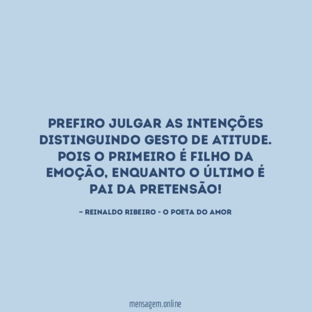 Prefiro julgar as intenções distinguindo gesto de atitude