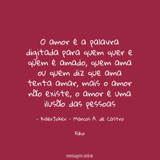 O amor é a palavra digitada para quem quer e quem é amado