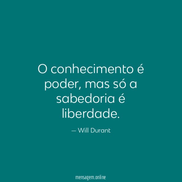 O conhecimento é poder