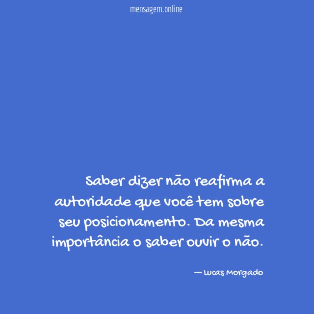Saber dizer não reafirma a autoridade que você