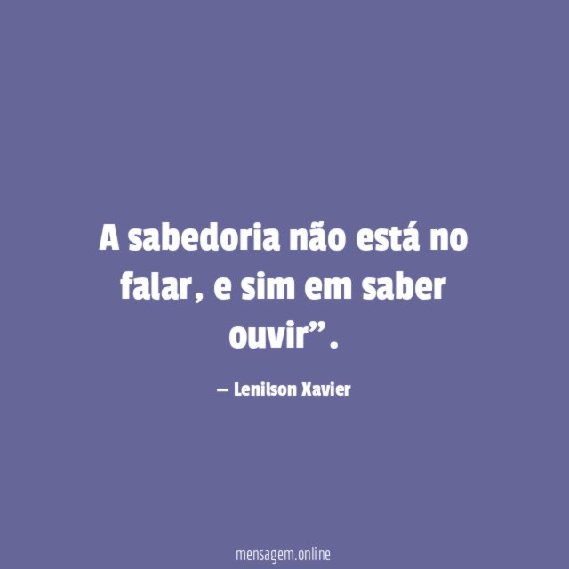 A sabedoria não está no falar
