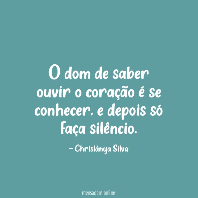 O dom de saber ouvir o coração é se conhecer