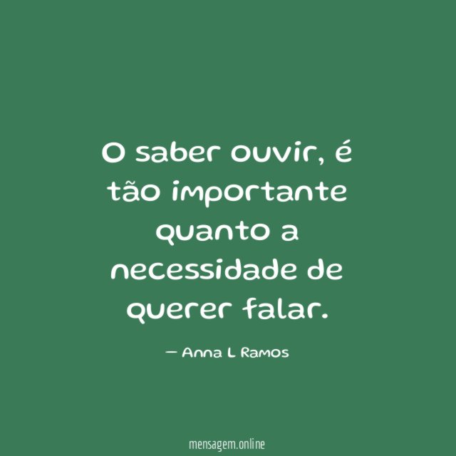 O saber ouvir