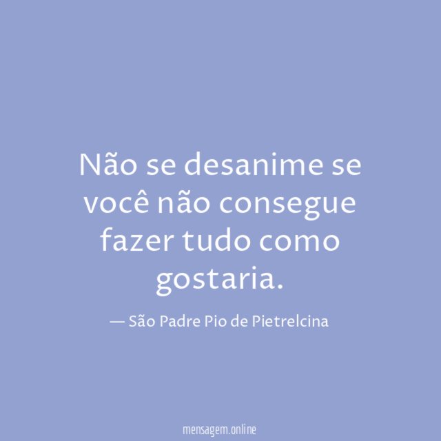 Não se desanime se você não consegue fazer
