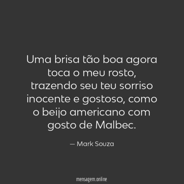 Uma brisa tão boa agora toca o meu rosto
