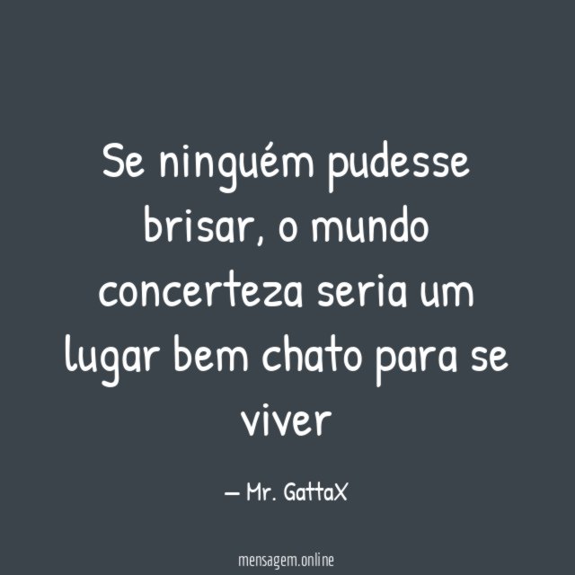 Se ninguém pudesse brisar