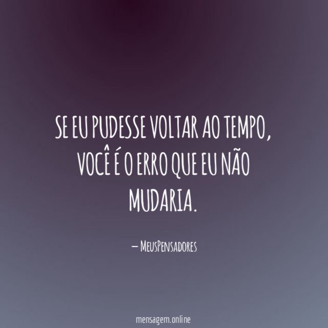 Se eu pudesse voltar ao tempo