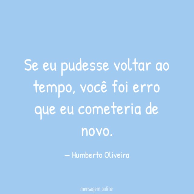Se eu pudesse voltar ao tempo