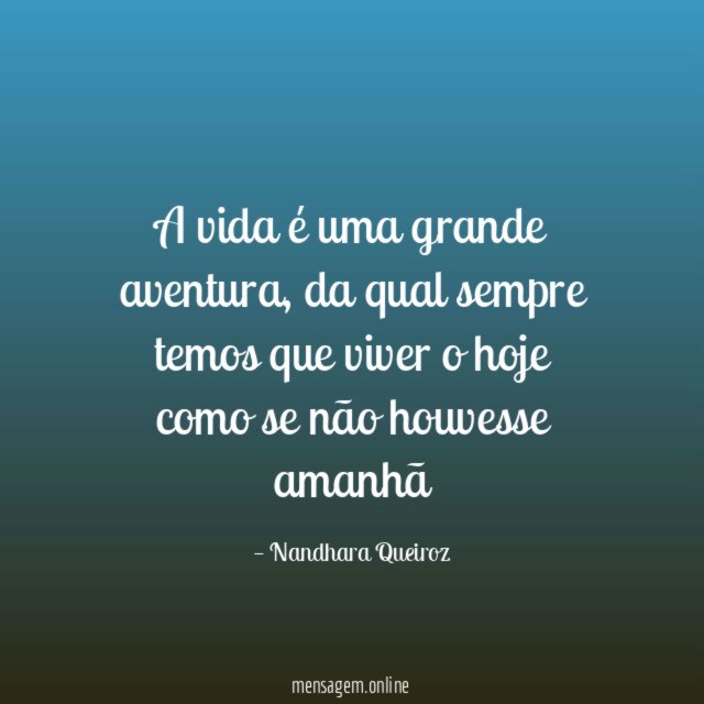 A vida é uma grande aventura