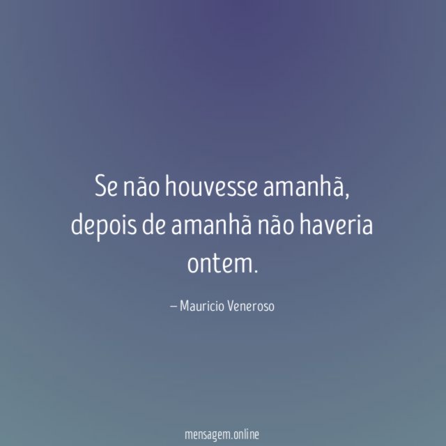 Se não houvesse amanhã