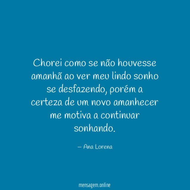 Chorei como se não houvesse amanhã ao ver