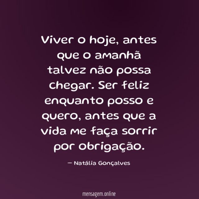 Viver o hoje