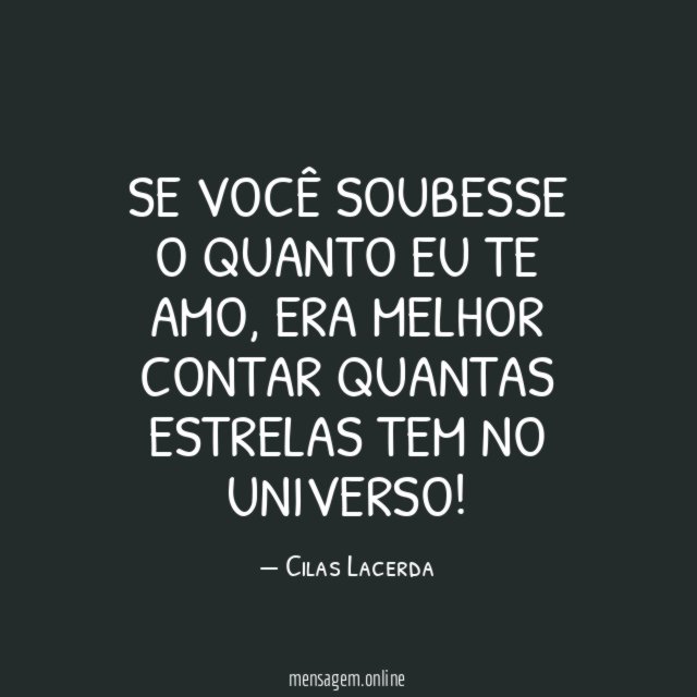 Se você soubesse o quanto eu te amo