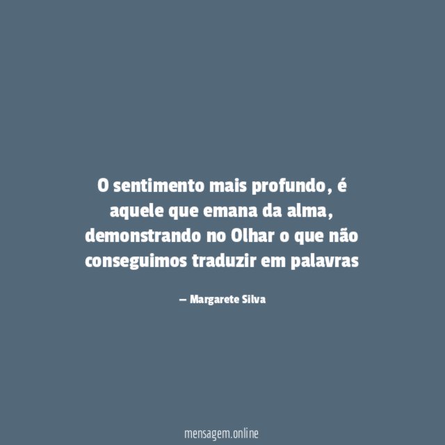 O sentimento mais profundo