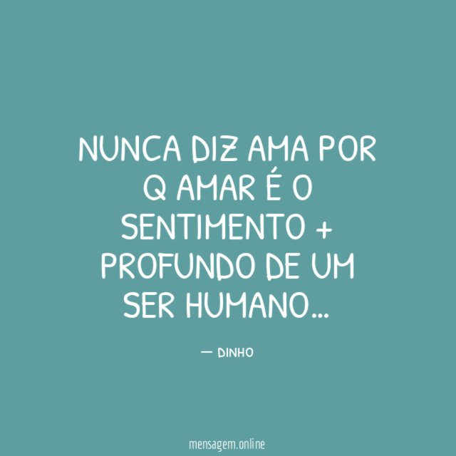 nunca diz ama por q amar é