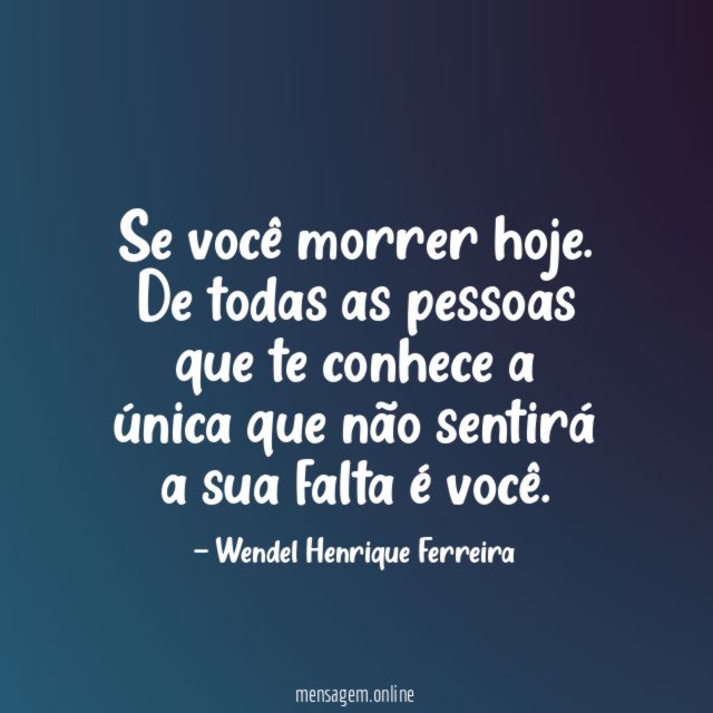 Se você morrer hoje