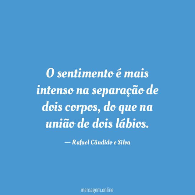 O sentimento é mais intenso na separação de dois corpos