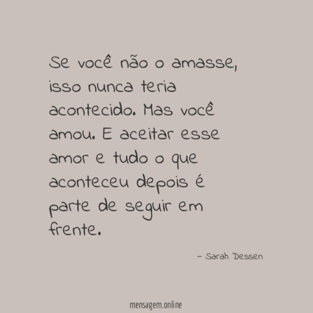 Se você não o amasse