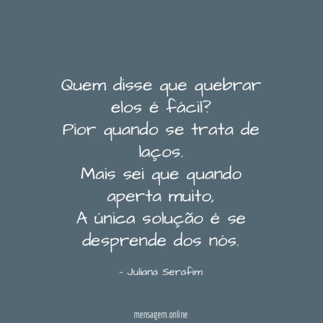 Quem disse que quebrar elos é fácil