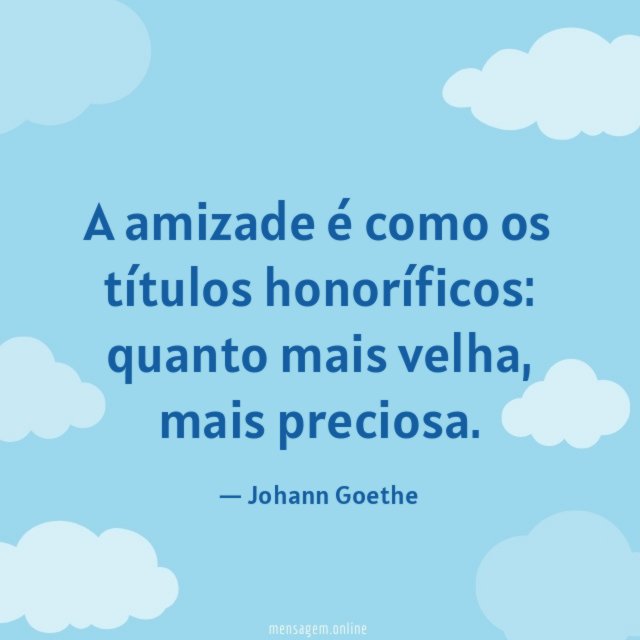 A amizade é como os títulos honoríficos