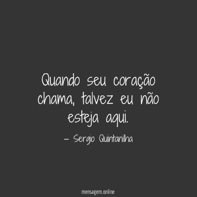 Quando seu coração chama