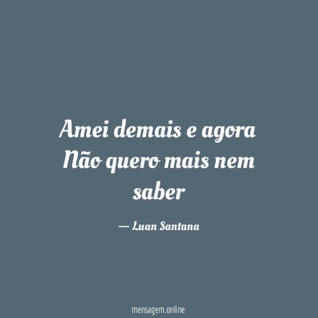 Amei demais e agora Não quero mais nem saber
