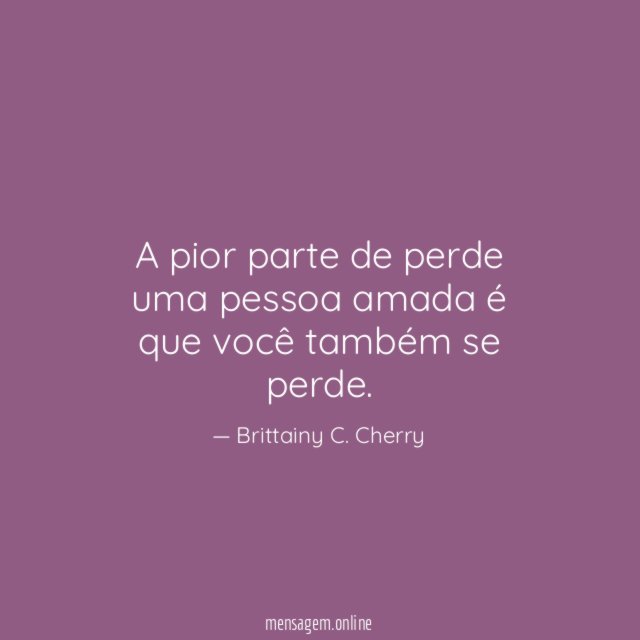 A pior parte de perde uma pessoa amada