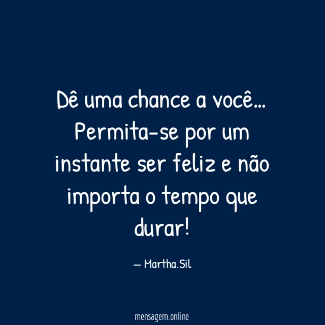 Dê uma chance a você