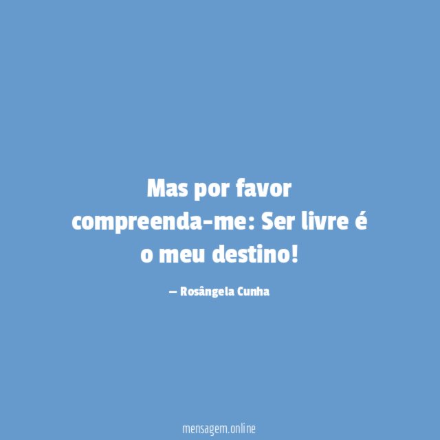 Mas por favor compreenda-me